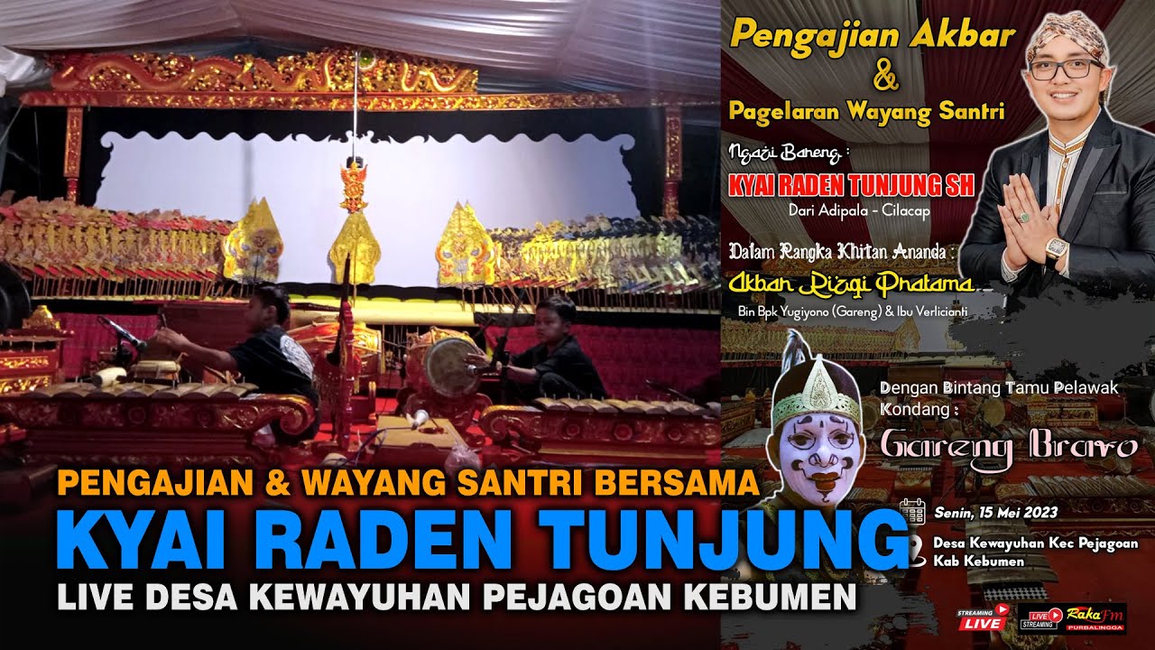 LIVE Ngaji & Wayang Santri Bareng Kyai Raden Tunjung Doplang BT Gareng Bravo (15/05/2023)