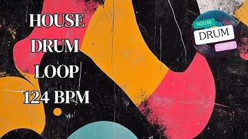 124 BPM House Drum Loop – Clean Groove with Steady Pulse