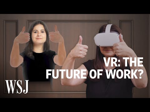 The Future of Your Office Is in a VR Headset | WSJ