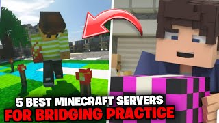 5 BEST MINECRAFT SERVERS FOR BRIDGING PRACTICE! (1080P HD)