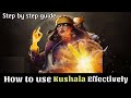 How to use kushala effectively full breakdown  marvel contest of champions