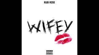 Rubi Rose - Wifey (Official Instrumental)