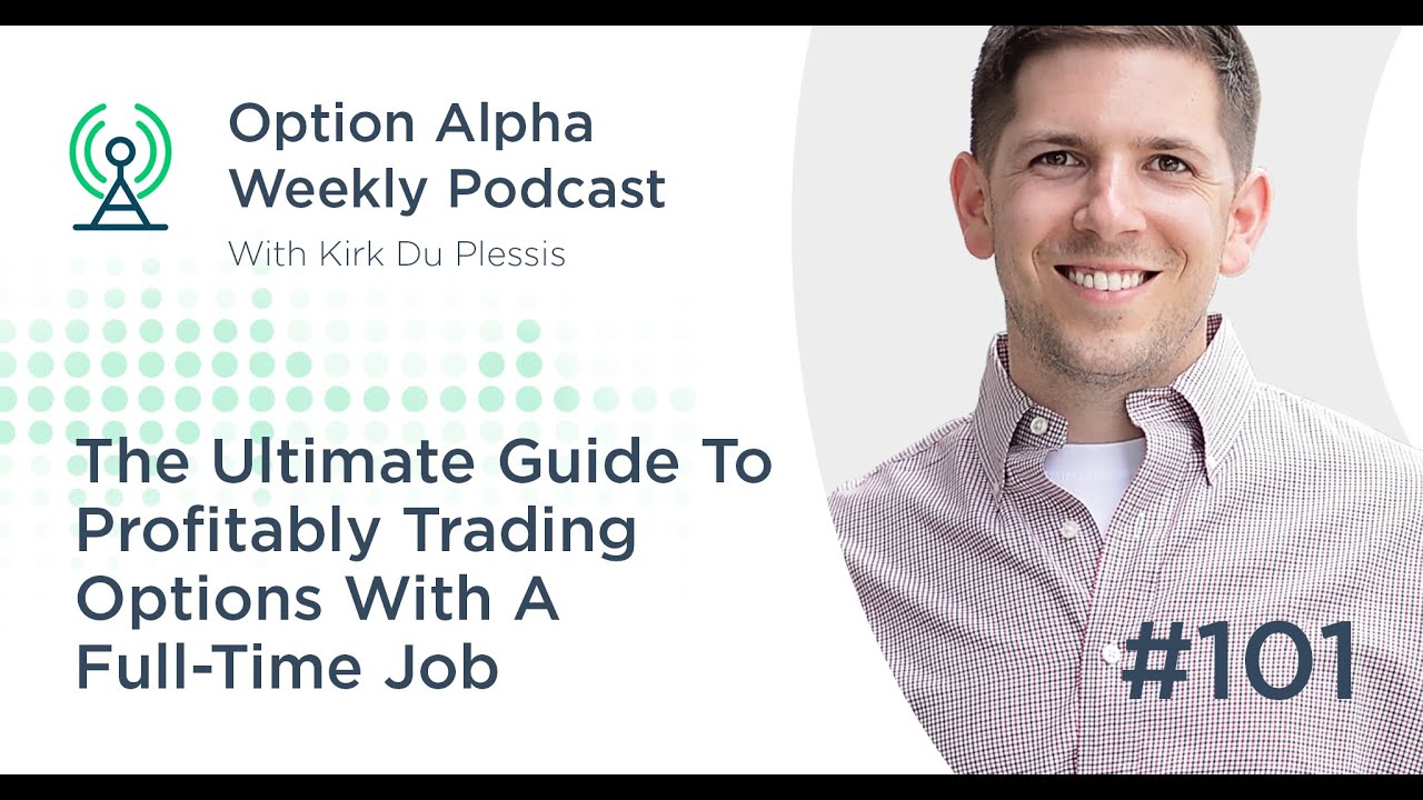The Ultimate Guide To Profitably Trading Options With A