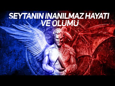 Şeytanın Tüyler Ürperten İnanılmaz Hayatı ve Ölümü