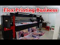 Flex printing Business full detail, मशीन प्रिंटिंग से लेकर बैनर पेस्टिंग तक।