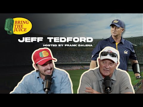 Coach Jeff Tedford | Bring The Juice Podcast w/ Frank Dalena