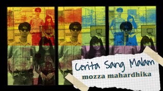 Download Lagu Mozza Mahardhika - Cerita Sang Malam (Official Music Video) MP3