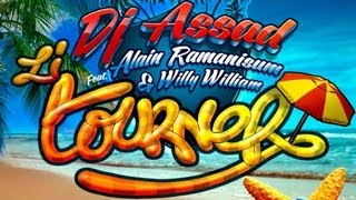 Dj Assad Ft Alain Ramanisum & Willy William - Li Tourner OFFICIAL VIDEO HD chords