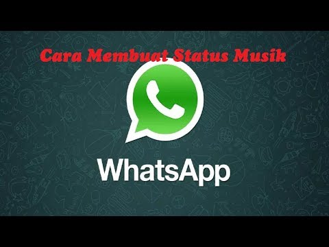 Cara Membuat Status Musik Atau Mp3 di Whatsapp