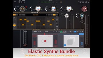 Elastic OSC & Melody & Imaginando GRFX Session / Elastic Synths Bundle Introduction