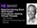 Reactive Spring Boot With Kotlin Coroutines: Adding Virtual Threads
