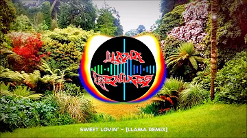 Sigala - Sweet Lovin' - [Llama Remix]