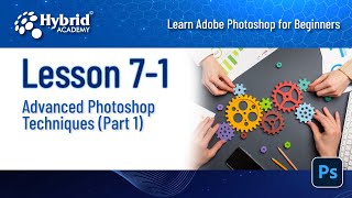 #Learn #Adobe #Photoshop #Tutorial | Lesson 7 (P-1): Advanced Photoshop Techniques #PhotoshopActions