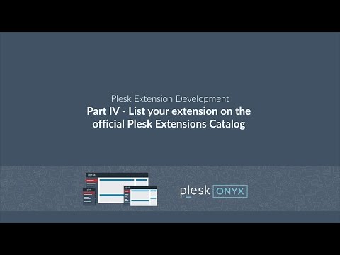 Plesk Extension Development Series: Part 4 - List on Plesk Extension Catalog
