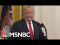 Why President Donald Trump Is ‘Freaking Out’ Over Don McGahn’s Talks With Mueller | Deadline | MSNBC