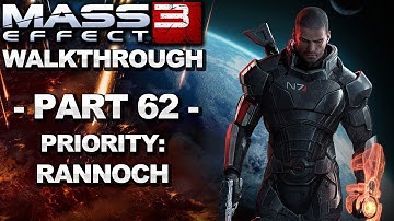 Mass Effect 3 - Priority: Rannoch - Walkthrough (Part 62)