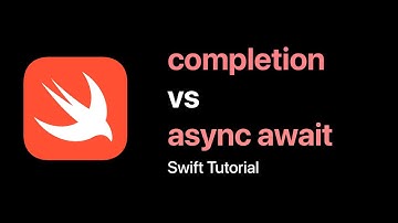 Completion Handlers vs async/await | #Swift Programming Tutorial