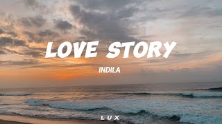 Love Story - Indila (lyrics)