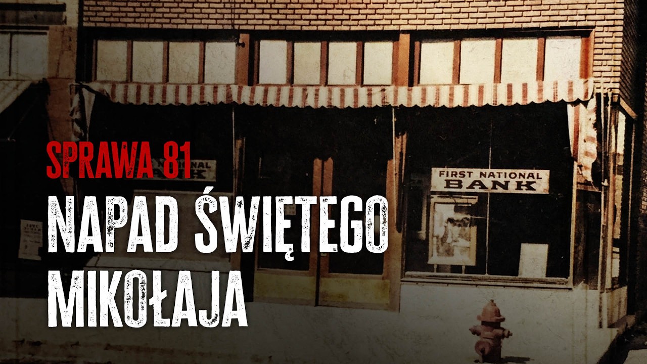 Dlaczego Święty Mikołaj Napadł na Bank?