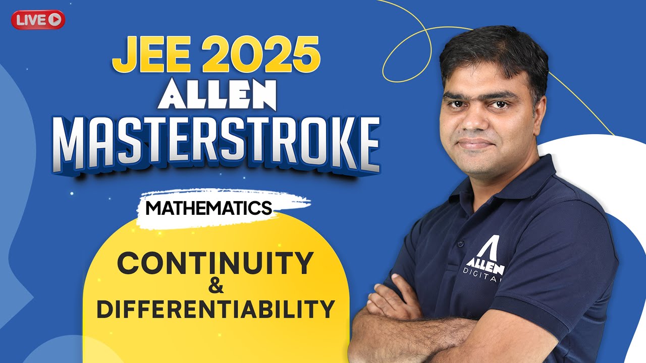 Mathematics - Continuity & Differentiability | Important for JEE 2025 📚 ...