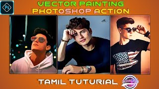 Photoshop Actions Vector Painting ➡ Tamil tutorial ➡trend pc edits