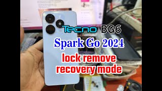 Tecno Spark GO 2024 lock remove | recovery mode