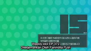 Weekly Idol episode 372 SUB INDO (The Boyz)