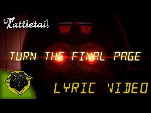 TATTLETAIL SONG (TURN THE FINAL PAGE) LYRIC VIDEO - DAGames