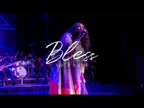 Bless Your Name Official LIVE Video Tonya Baker