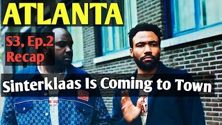 ATLANTA SEASON 3 EPISODE 2 RECAP