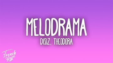 disiz, Theodora - melodrama