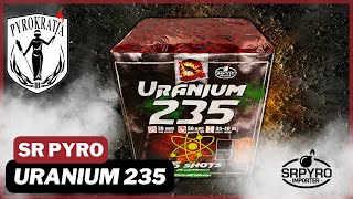 Uranium 235 - SR Pyro (2023)