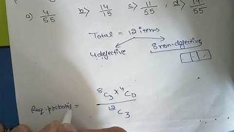A lot contains 12 items of which 4 are defective.3items are drawn non defective ||NDA Pyqs||