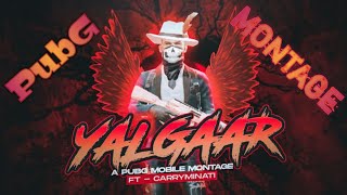 #Yalgaar (Carryminati) PubG montage Song