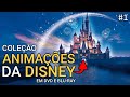 Minha coleo de animaes da disney em dvd e bluray  parte 1