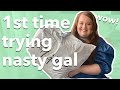 FIRST TIME TRYING NASTYGALS PLUS SIZE CLOTHING | try on haul | wow, I'm impressed...