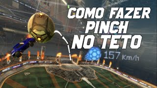 COMO FAZER PINCH NO TETO?(CEILING PINCH) - (TUTORIAL BR)