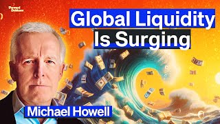 Surge In Fed Liquidity Is Fueling Bull Market In Stocks, Gold, and Crypto | Michael Howell