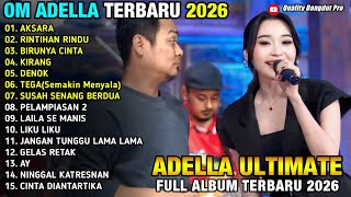 AKSARA - RINTIHAN RINDU - BIRUNYA CINTA - KIRANG - DIFARINA & CAK FENDIK - ADELLA MUSIC 2026 