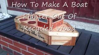 How To Build A Boat Planter Out Of Recycled Wood Step By Step A short video showing how to build a boat plant pot out of pallets and other recycled materials.