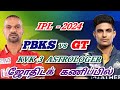 Ipl  2024  match  37 pbks vs gt        kvk 3 astrologer   