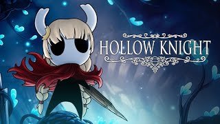 ~ `Погружаюсь в Hollow Knight`~