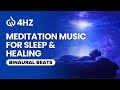 Meditation Music for Sleep &amp; Healing: Get Healing Sleep, Good Night Meditation