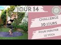 Jour 14  challenge 30 jours pour dbuter le yoga