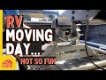 RV Moving Day is a chore! | How to pack up your Fifth Wheel and get on the road!