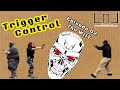 Trigger Control: Epiosde 02 - The WIIT