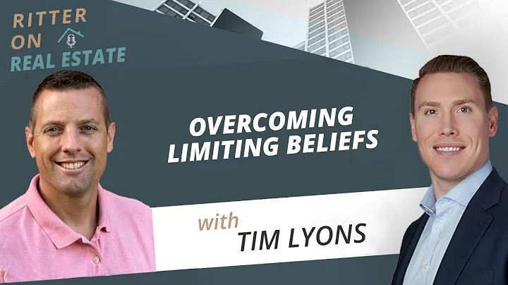 Overcoming Limiting Beliefs With Timothy Lyons