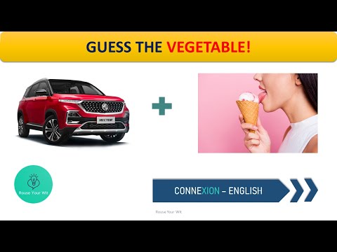 Guess the vegetable names | CONNEXION | English | Rouse Your Wit |