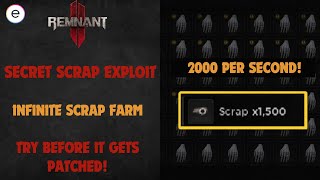 Celebrity Remnant 2 : SCRAP EXPOLIT (INFINITE SCRAP FARM) Profile