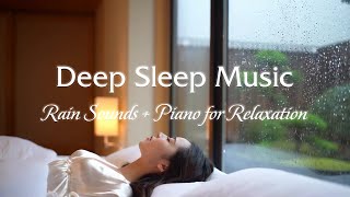 3 Hours Relaxing Sleep Music with Rain and Piano – Calm Your Mind and Deep Sleep